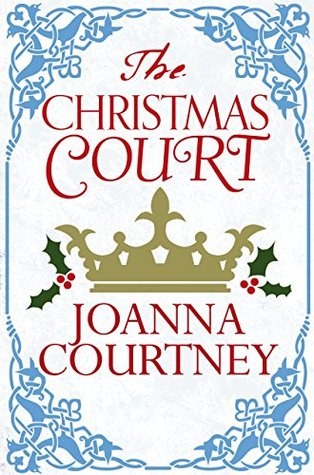 The Christmas Court (Queens of the Conquest)