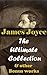 James Joyce: The Ultimate Collection & other Bonus works