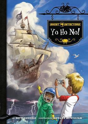 Yo Ho No! (Ghost Detectors, #13)
