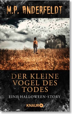 Der kleine Vogel des Todes
