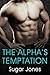 The Alpha's Temptation by Sugar Jones