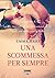 Una scommessa per sempre