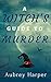 A Witch's Guide to Murder (...