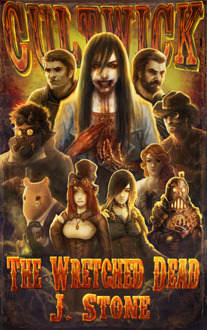 The Wretched Dead (Cultwick #2)