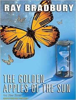 The Golden Apples of the Sun and Other Stories