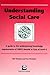 Understanding Social Care by Neil Thompson
