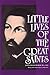 Little Lives of the Great S...