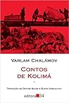 Contos de Kolimá by Varlam Shalamov
