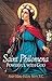 St. Philomena: Powerful With God