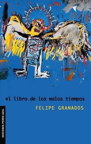El libro de los malos tiempos