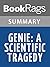 Summary & Study Guide Genie: A Scientific Tragedy by Russ Rymer