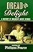 Dread and Delight: A Centur...