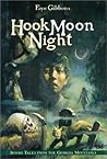 Hook Moon Night: Spooky Tales from the Georgia Mountains Hook Moon Night: Spooky Tales from the Georgia Mountains
