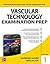 Vascular Technology Examination PREP (LANGE Reviews Allied Health)