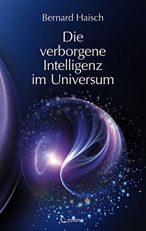 Die verborgene Intelligenz im Universum (German Edition)