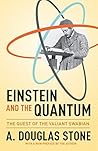 Book cover for Einstein and the Quantum: The Quest of the Valiant Swabian