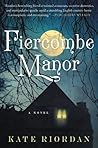 Fiercombe Manor by Kate Riordan