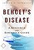 Behcet's Disease - A Reference Guide (BONUS DOWNLOADS) (The Hill Resource and Reference Guide Book 66)