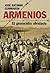 Armenios, el genocidio olvidado