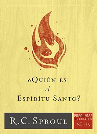 ¿Quién Es el Espíritu Santo? (Spanish Edition)