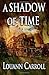 A Shadow of Time