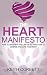 The HEART Manifesto by Keith Corbett