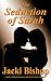 The Seduction of Sarah by Jacki Bishop