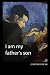 I am my father's son