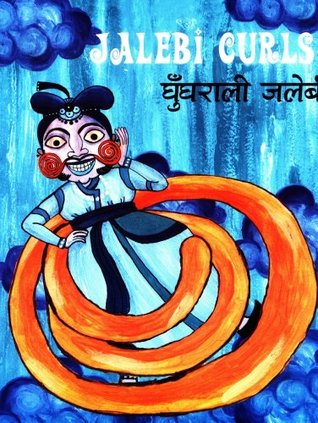 Jalebi Curls (English and Hindi Edition)
