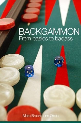 Backgammon: From Basics to Badass (Paperback)