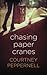 Chasing Paper Cranes