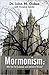 Mormonism: What do the Evid...