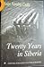 Twenty years in Siberia by Anița Nandriș-Cudla