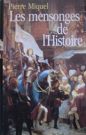 Les mensonges de l'histoire