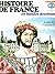 Histoire De France En Bandes Dessinées: No 10 - Louis XI, François 1er (Histoire de France, #10)
