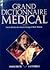 Grand dictionnaire médical