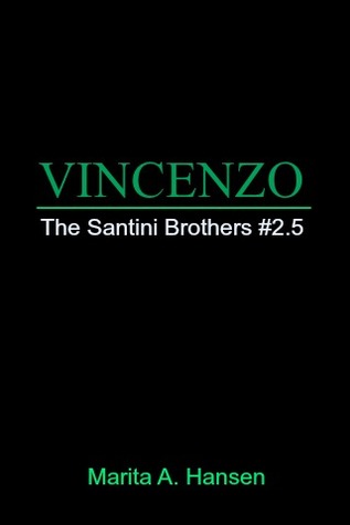 Vincenzo (The Santini Brothers #2.5)