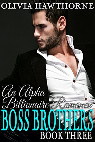 BOSS Brothers #3 (Kindle Edition)
