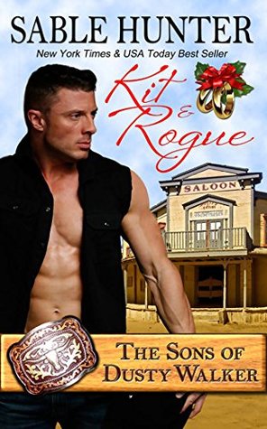 Kit & Rogue (The Sons of Dusty Walker #8)