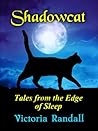 Shadowcat: Tales from the Edge of Sleep