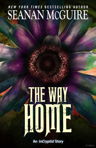 The Way Home (InCryptid, #0.20)