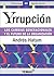 Yrrupción (1) by Andrés Hatum