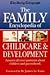 The " Daily Telegraph" Family Encyclopedia of Childcare: A Complete A-Z of Parenting (The "Daily Telegraph")