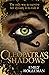 Cleopatra's Shadows