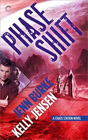 Phase Shift (Chaos Station, #5)