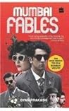 Mumbai Fables [Pa...