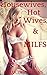Housewives, Hot Wives and MILFS: (Cheating Young Wife with Older Man; Public Group Pounding, First Lesbian Romance, First Backdoor Training, Alpha Male-Submissive Female)
