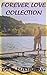 Forever Love Collection