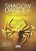 La danza degli specchi