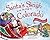 Santa's Sleigh Is on Its Way to Colorado: A Christmas Adventure